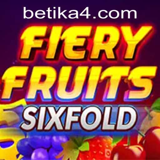 Exploring the Exciting World of FieryFruitsSixFold on Betika