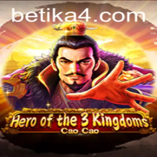 Unveiling the Adventure of Heroofthe3KingdomsCaoCao and the Betting World of Betika