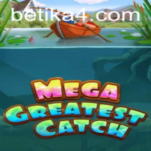 MegaGreatestCatch: An In-Depth Look at the Exciting Game Hosted by Betika